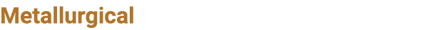 Metallurgical