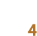 4