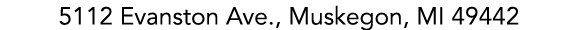 5112 Evanston Ave., Muskegon, MI 49442 